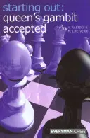 Začíname: Queens Gambit Accepted - Starting Out: Queens Gambit Accepted