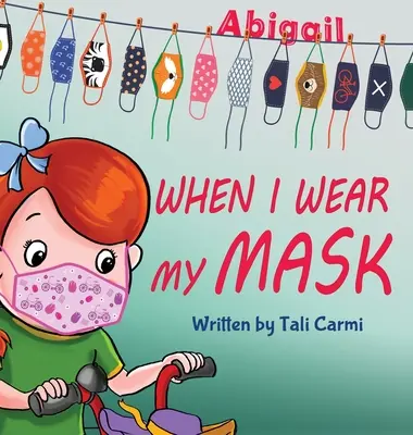 Keď nosím svoju masku - When I Wear My Mask