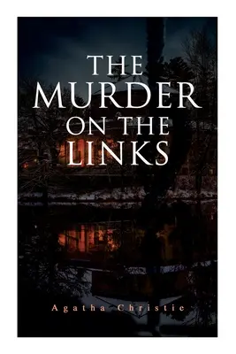 Vražda na spojoch: Záhadná detektívka: Klasická detektívka - The Murder on the Links: Detective Mystery Classic