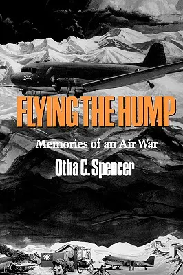 Lietanie na hrbe - Flying the Hump
