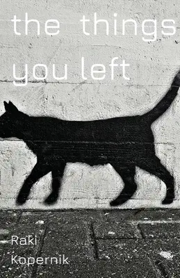 Veci, ktoré ste zanechali - The Things You Left