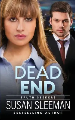 Slepá ulička: Hľadači pravdy - kniha 3 - Dead End: Truth Seekers - Book 3