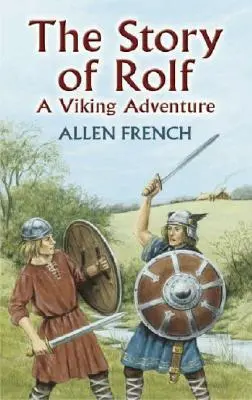 Príbeh Rolfa: Dobrodružstvo Vikingov - The Story of Rolf: A Viking Adventure