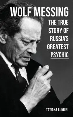 Vlk Messing: Pravdivý príbeh najväčšieho ruského senzibila - Wolf Messing: The True Story of Russias Greatest Psychic