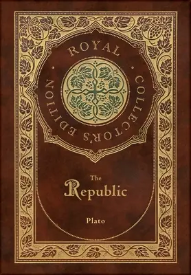 Republika (kráľovské zberateľské vydanie) (tvrdá väzba s laminátom a obalom) - The Republic (Royal Collector's Edition) (Case Laminate Hardcover with Jacket)