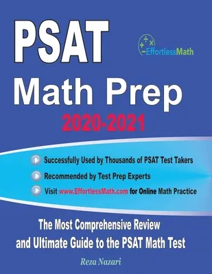 PSAT Math Prep 2020 - 2021: Najkomplexnejší prehľad a konečný sprievodca testom PSAT/NMSQT z matematiky - PSAT Math Prep 2020-2021: The Most Comprehensive Review and Ultimate Guide to the PSAT/NMSQT Math Test