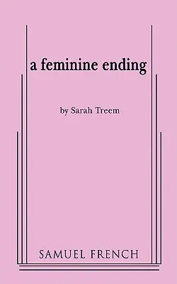 Ženský koniec - A Feminine Ending