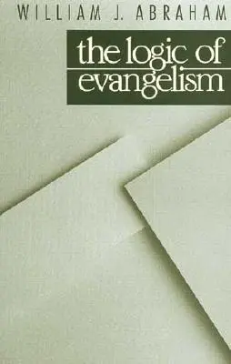 Logika evanjelizácie - Logic of Evangelism