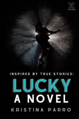 Lucky: A Novel (inšpirované folklórom Taylor Swift a neuveriteľným skutočným príbehom Rebeky Harkness) - Lucky: A Novel (inspired by Taylor Swift's folklore and the incredible true story of Rebekah Harkness)
