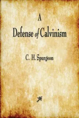 Obrana kalvinizmu - A Defense of Calvinism