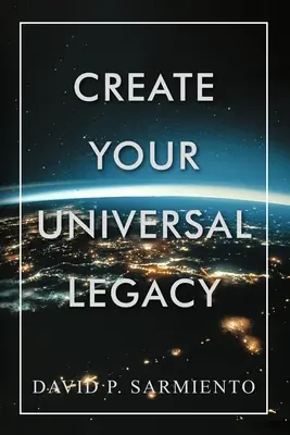Vytvorte si svoj univerzálny odkaz - Create Your Universal Legacy