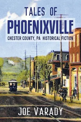 Príbehy z Phoenixville - Tales of Phoenixville
