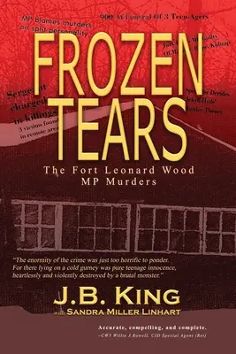 Zmrznuté slzy: Vraždy vojakov vo Fort Leonard Wood - Frozen Tears: The Fort Leonard Wood MP Murders