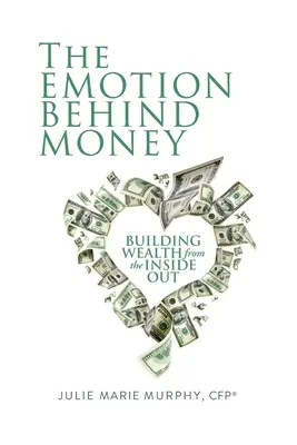 Emócie v pozadí peňazí - The Emotion Behind Money