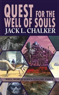Hľadanie studne duší (Sága o svete studní: 3. diel) - Quest for the Well of Souls (Well World Saga: Volume 3)