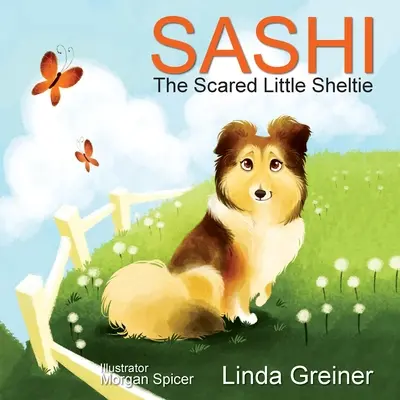 Saši, vystrašená malá šeltia - Sashi, the Scared Little Sheltie