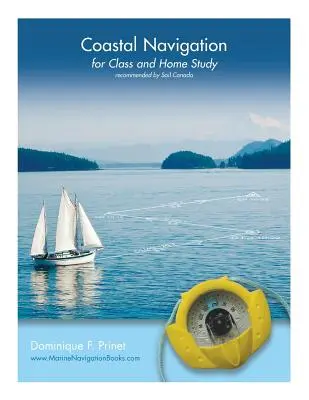 Pobrežná navigácia: na vyučovanie a domáce štúdium - Coastal Navigation: for Class and Home Study