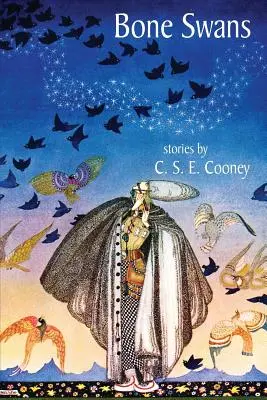 Kostné labute: Príbehy - Bone Swans: Stories