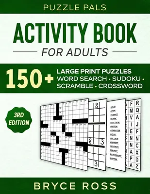 Kniha aktivít pre dospelých: Kniha pre dospelých: 150+ veľkých tlačených sudoku, hádanie slov a slovných rébusov - Activity Book for Adults: 150+ Large Print Sudoku, Word Search, and Word Scramble Puzzles