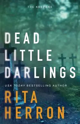 Mŕtvi miláčikovia - Dead Little Darlings