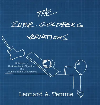 The Rube Goldberg Variations