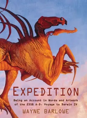 Expedícia: Darwina IV: slovom a obrazom z výpravy na Darwin IV v roku 2358 n. l. - Expedition: Being an Account in Words and Artwork of the 2358 A.D. Voyage to Darwin IV