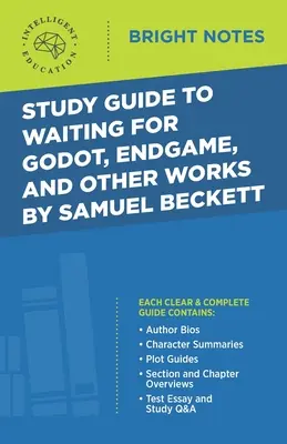 Študijná príručka k Čakaniu na Godota, Endgame a iným dielam Samuela Becketta - Study Guide to Waiting for Godot, Endgame, and Other Works by Samuel Beckett