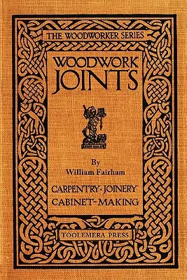 Spoje drevostavieb - Woodwork Joints