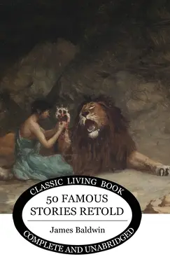 Päťdesiat slávnych príbehov prerozprávaných - Fifty Famous Stories Retold