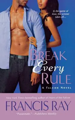 Porušiť každé pravidlo - Break Every Rule