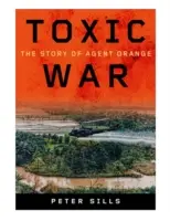 Toxická vojna: Príbeh o agentovi Orange - Toxic War: The Story of Agent Orange