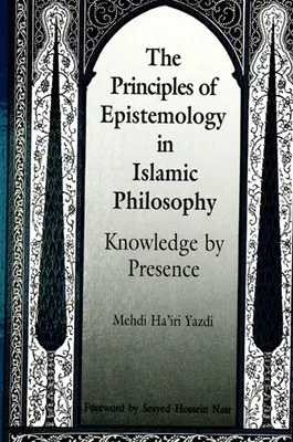 Princípy epistemológie v islamskej filozofii - The Principles of Epistemology in Islamic Philosophy