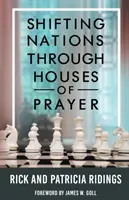 Posun národov prostredníctvom modlitební - Shifting Nations Through Houses of Prayer