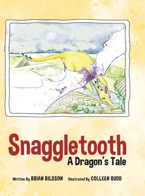 Snaggletooth: Dračí príbeh - Snaggletooth: A Dragon's Tale