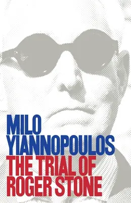 Súdny proces s Rogerom Stoneom - The Trial of Roger Stone