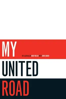 Moja cesta United - My United Road