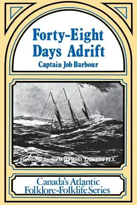 Štyridsaťosem dní na mori - Forty-Eight Days Adrift