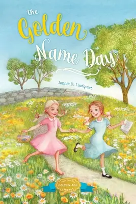 Zlatý deň - The Golden Name Day