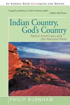 Indiánska krajina, Božia krajina: Pôvodní Američania a národné parky - Indian Country, God's Country: Native Americans and the National Parks