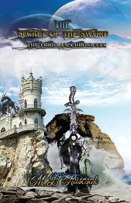 Obsidiánové kroniky: Tajomstvo meča - Obsidian Chronicles: Secret of the Sword