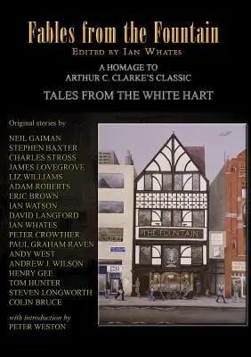 Bájky z fontány: Pocta Arthurovi C. Clarkovi Príbehy z Bielej hôrky - Fables from the Fountain: Homage to Arthur C. Clarke's Tales from the White Hart