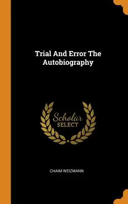 Skúška a omyl Autobiografia - Trial And Error The Autobiography