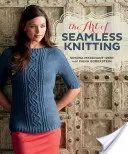 Umenie bezšvového pletenia - The Art of Seamless Knitting
