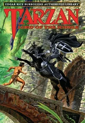 Tarzan, pán džungle: Edgar Rice Burroughs Autorizovaná knižnica - Tarzan, Lord of the Jungle: Edgar Rice Burroughs Authorized Library