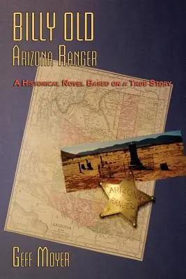 Billy Old, arizonský ranger - Billy Old, Arizona Ranger