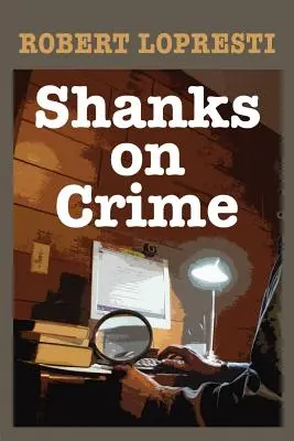 Shanks o zločine - Shanks on Crime