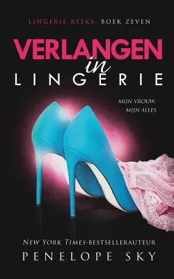 Verlangen v spodnom prádle - Verlangen in lingerie
