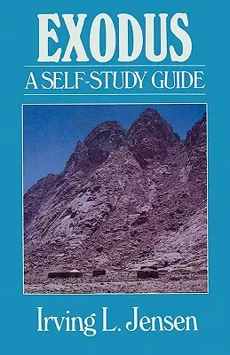 Exodus: Príručka na samoštúdium - Exodus: A Self-Study Guide