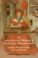 Intelektuálny svet talianskej renesancie - The Intellectual World of the Italian Renaissance