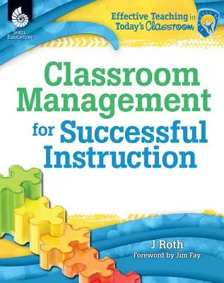 Riadenie triedy pre úspešné vyučovanie - Classroom Management for Successful Instruction